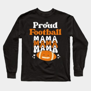 Proud Football Mama Retro Groovy Football Mama Mommy Long Sleeve T-Shirt